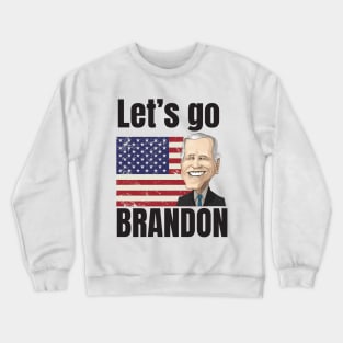 Let's Go Brandon , fjb Crewneck Sweatshirt